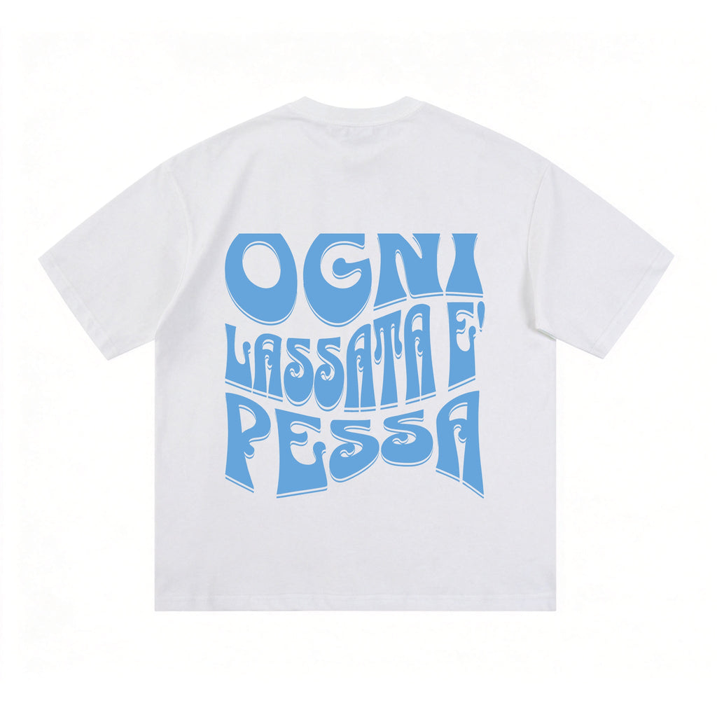 T-shirt bianca Ogni lassata è pessa — retro